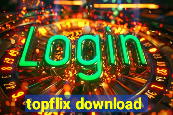 topflix download